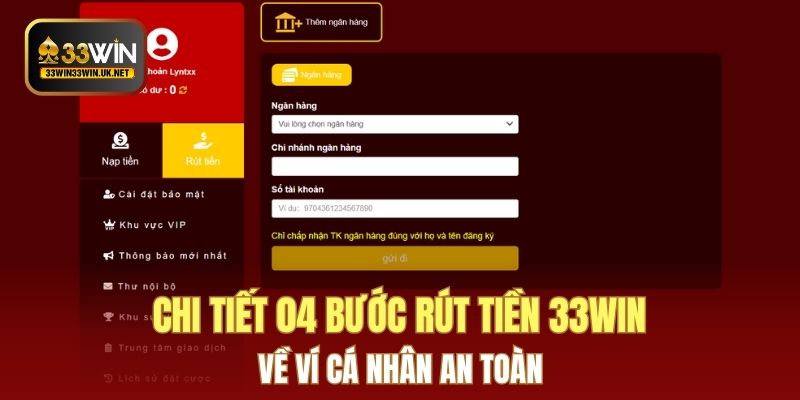 Chi tiết 04 bước rút tiền 33WIN về ví cá nhân an toàn