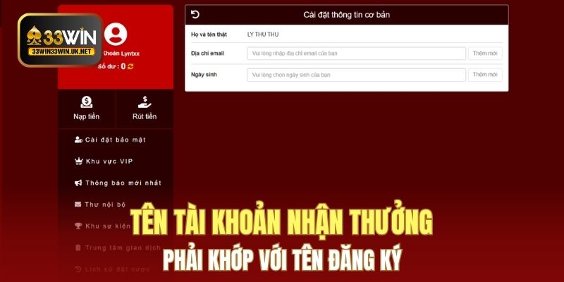 Tên tài khoản nhận thưởng phải khớp với tên đăng ký